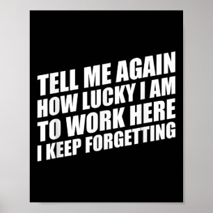 Affiche Dites-Moi À Nouveau À Quel Point J'Ai De La Chance