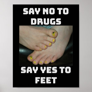 Affiche Dites non aux drogues, dites oui aux pieds (ambre)