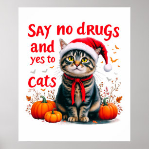 Affiche Dites non aux drogues et oui aux chats