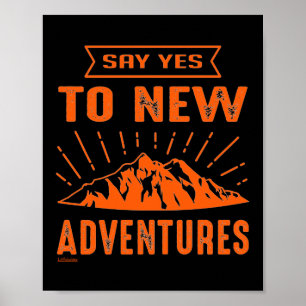 AFFICHE DITES OUI À DE NOUVELLES AVENTURES !