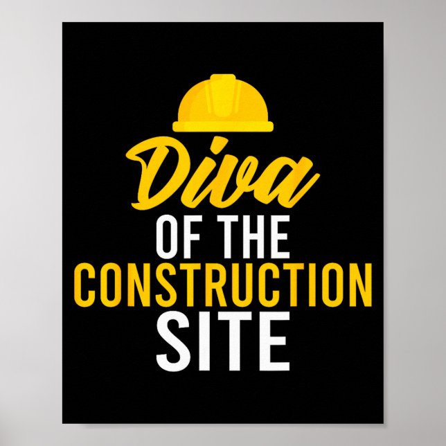 Affiche Diva Of The Construction Site Funny Construction W (Devant)