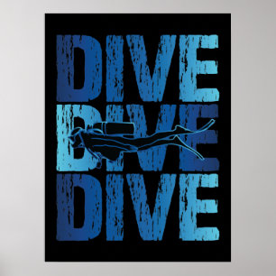 Affiche Dive Dive Dive - Plongée sous-marine plongée