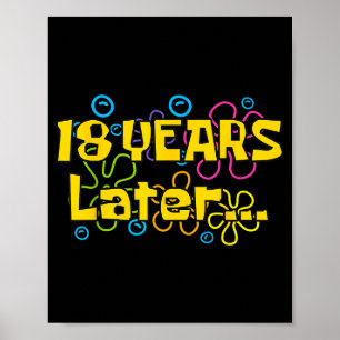 Affiche Dix-huit 18 ans plus tard Anniversaire drôle Meme
