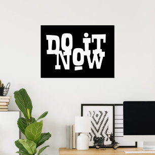 Affiche Do it now