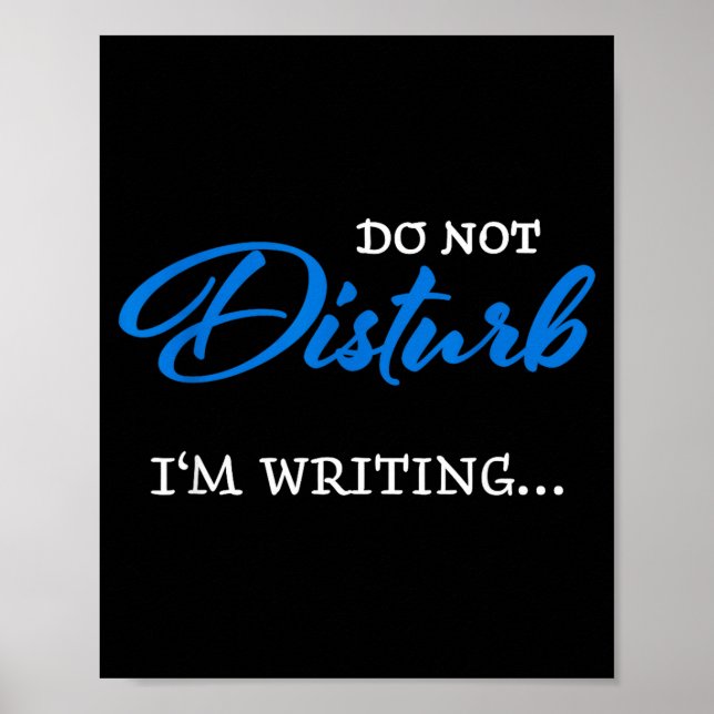 Affiche Do Not Disturb - I'm Writing  (Devant)