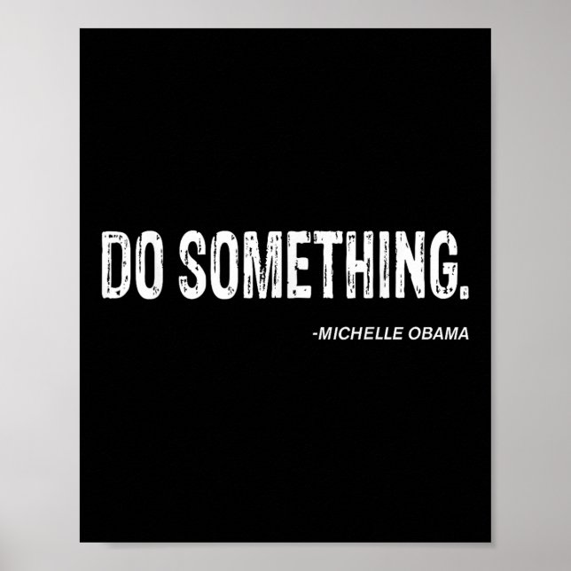 Affiche Do Soing - Citation Cool de Michelle Obama (Devant)