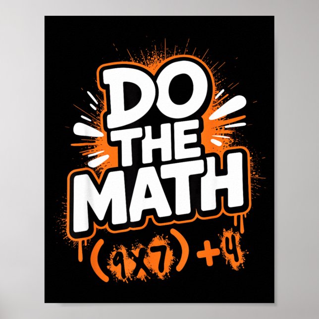 Affiche Do The Math 67 Funny Meme Men Women School Teacher (Devant)