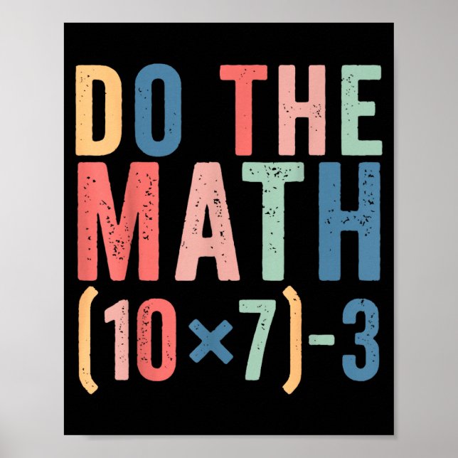 Affiche Do The Math 67 Teacher Meme Funny  (Devant)