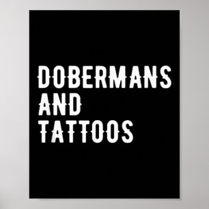 Affiche Dobermans Et Tattoos Doberman Propriétaire Chien E