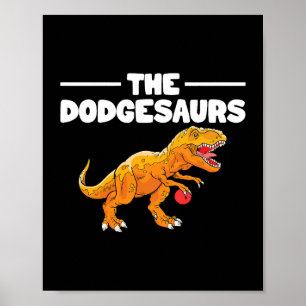 Affiche Dodgesaurs Dodge Ball Dinosaur Dodgeball Playe