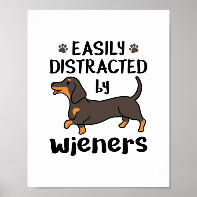 Affiche Dog Easily Distracted by Wieners (Devant)