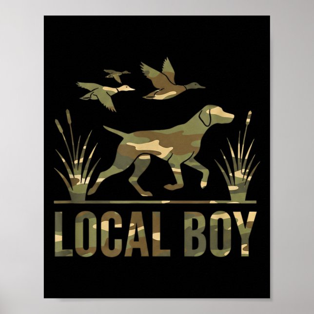 Affiche Dog Local Boy Hunting Dog Camo Southern Country Pr (Devant)