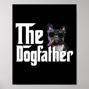 Affiche Dogfather French Bulldog Fun Chien Propriétaire Ch