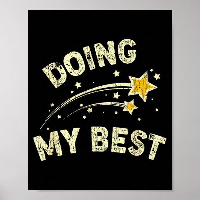 Affiche Doing My Best Motivational Saying Quote  (Devant)
