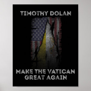 Affiche Dolan Rendre la grande Vatican à nouveau Conclave