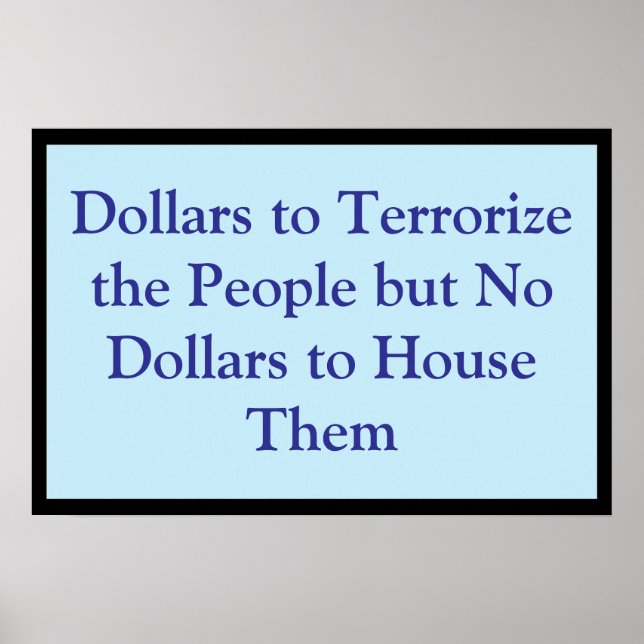 Affiche Dollars to Terrorize the People (Devant)