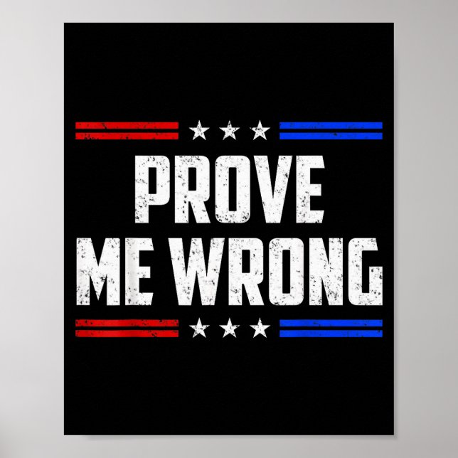 Affiche Dom Prove Me Wrong Funny Jokes Men Women Boys Girl (Devant)