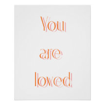 Affiche d'ombre d'affirmation Orange You Are Loved