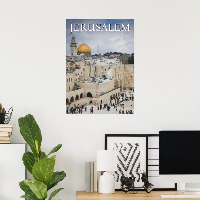 Affiche Dôme du Rocher | Place du Mur occidental, Jérusale (Bureau à domicile)