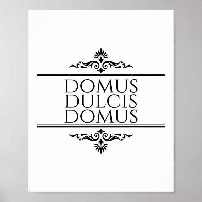 Affiche Domus Dulcis Domus - Home Sweet Home - Latin (Devant)