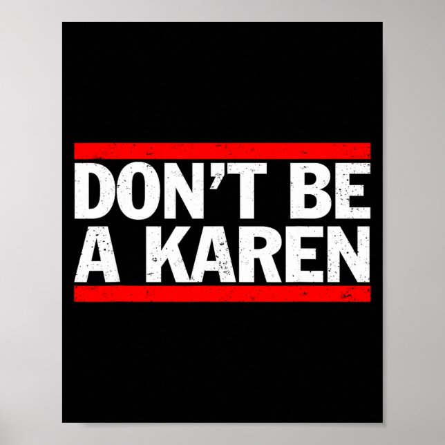 Affiche Don’t Be A Karen Meme Gift  (Devant)