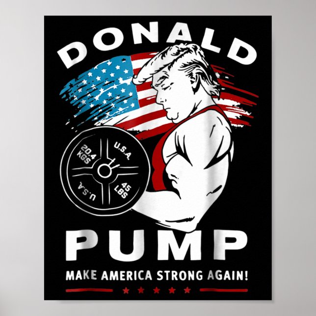Affiche Donald Pump renforce à nouveau l'Amérique (Devant)