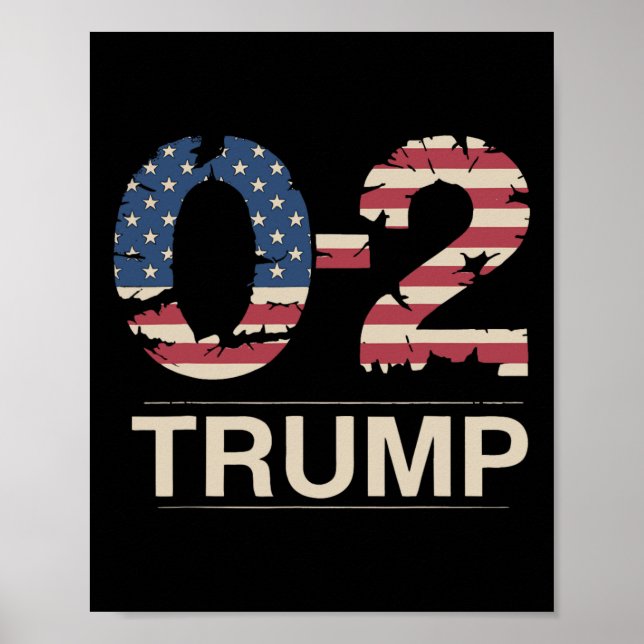 Affiche Donald Trump 0-2 Bats Bats Bats Drapeau américain  (Devant)