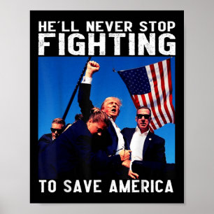 Affiche Donald Trump 2024 En Enfer N'Arrête Jamais De Se B