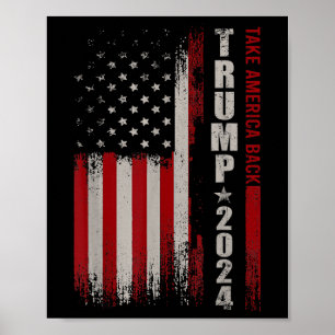 Affiche Donald Trump 2024 Reprendre le drapeau américain à