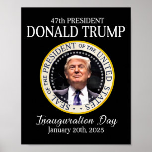 Affiche Donald Trump 47e inauguration du président 2025 Su
