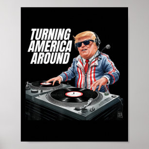 Affiche Donald Trump Dj Tourne l'Amérique autour du présid