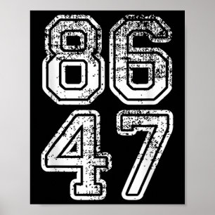 Affiche Donald Trump Impeach 47 8647 Anti-Trump