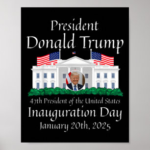 Affiche Donald Trump Jour de l'investiture 2025 47e présid