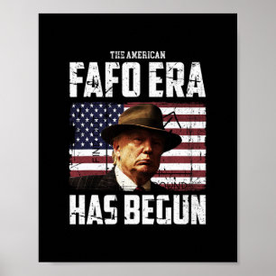 Affiche Donald Trump L'ère américaine Fafo autour et trouv