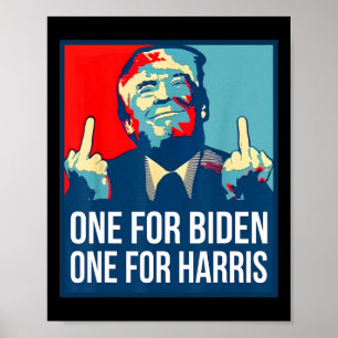 Affiche Donald Trump Middle Finger Biden Harris America Re