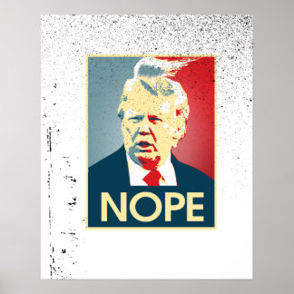 Affiche Donald Trump NOPE — Anti-Trump 2016 -
