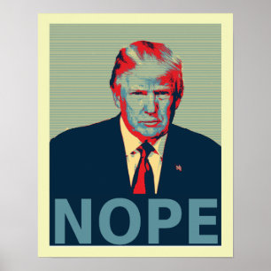 Affiche Donald Trump Nope, le parti d'opposition