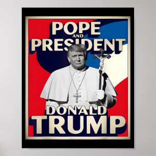 Affiche Donald Trump Président et le pape catholique Vat