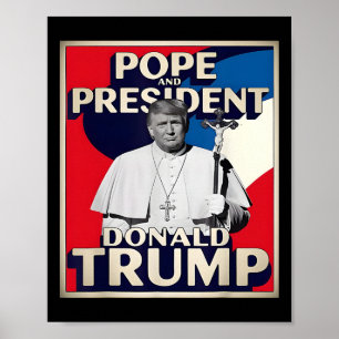 Affiche Donald Trump Président et le pape catholique Vat