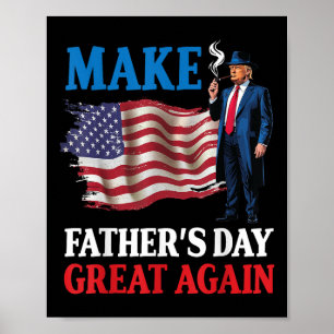 Affiche Donald Trump rend sa Fête des pères à nouveau amér