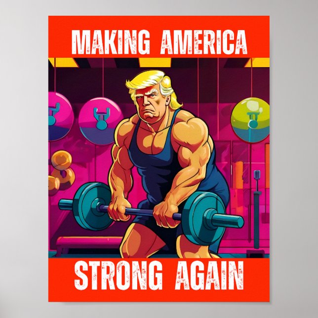 AFFICHE DONALD TRUMP - RENDRE L'AMÉRIQUE FORTE (Devant)