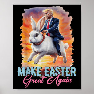 Affiche Donald Trump Riding Bunny Rendre la Pâques grande