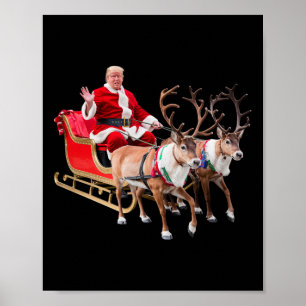 Affiche Donald Trump Santa Claus Sleigh Noël Noël Noël Noë