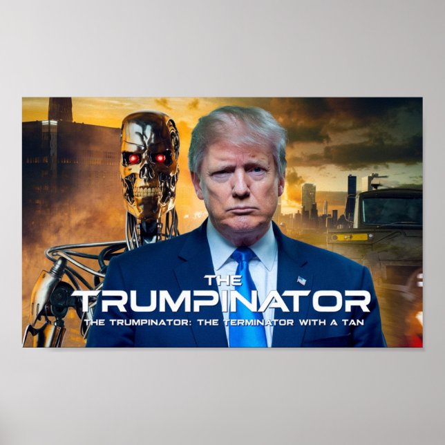 Affiche Donald Trump Trumpinator II 45 47 Président (Devant)