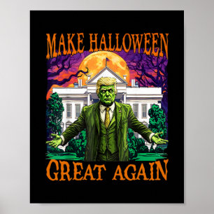 Affiche Donald Trump Zombie Faire Halloween Great Again Vé