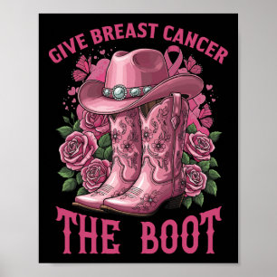 Affiche Donner Le Cancer Du Sein La Poussine Boot Cancer D