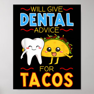 Affiche Donnera Des Conseils Dentaires À Tacos Dentiste Ci