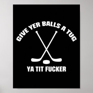 Affiche Donnez-lui une traction Ya Tit Er Hockey drôle
