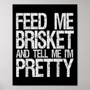Affiche Donnez-Moi Brisket Drôle Cadeaux Pour Les Femmes D