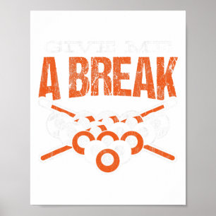 Affiche Donnez-Moi Un Billard De Billard De Billard De Bas